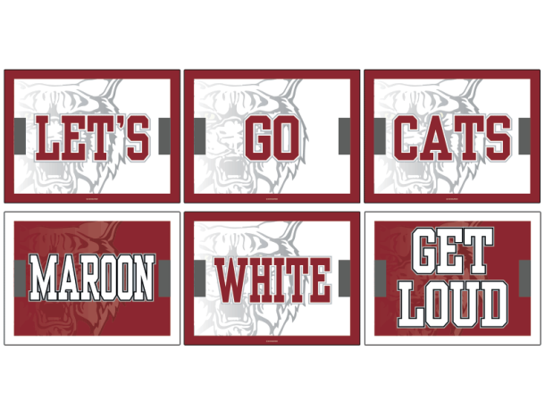 let's go cats maroon white get loud cheer signs