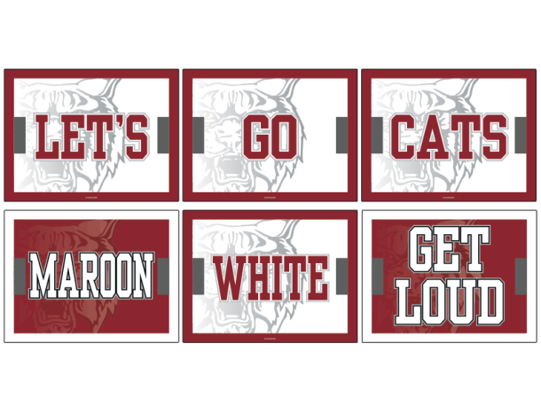 let's go cats maroon white get loud cheer signs
